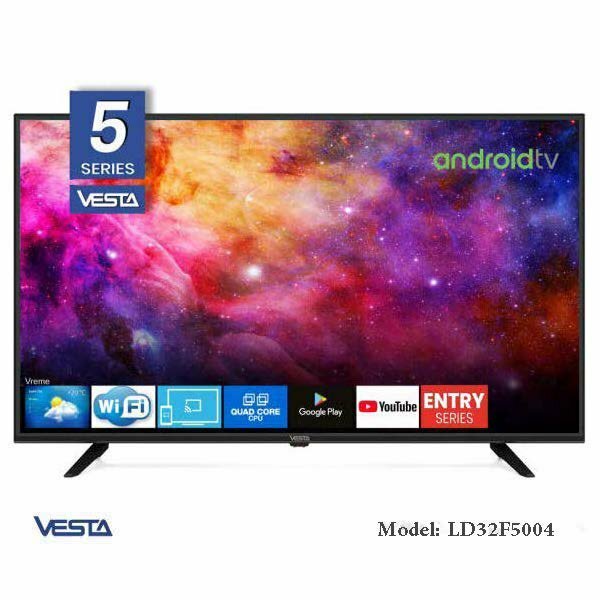 VESTA LD32F5004 / 32' HD LED / AndroidTV 9.0